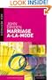 Marriage A La Mode (New Mermaids)