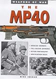 Cover of The MP-40 by Mike Ingram 1862271143
