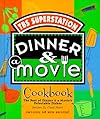 Dinner & A Movie Cookbook