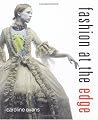 Fashion at the Edge: Spectacle, Modernity, and Deathliness
