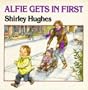 Alfie Gets in First (Red Fox Picture Books)