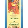 La Santé ça s'Apprend