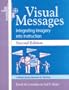Visual Messages: Integrating Imagery into Instruction