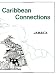 Book Caribbean Connections: Jamaica (Caribbean Connections : Classroom Resources for Secondary Schools)