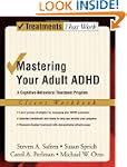 Mastering Your Adult ADHD: A Cognitiv...