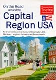 On the Road Around the Capital Region USA