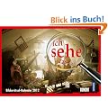 Ich sehe was ...  Bilderr�tsel-Kalender 2012