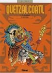 Quetzalcoatl, Tome 3 : Les cauchemars...