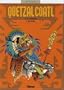 Quetzalcoatl, Tome 3 : Les cauchemars de Moctezuma