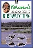 Bill Oddie's Introduction to Birdwatching