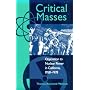 Critical Masses : Opposition to Nuclear Power in California, 1958-1978
