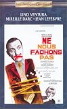 Ne nous f�chons pas [VHS]