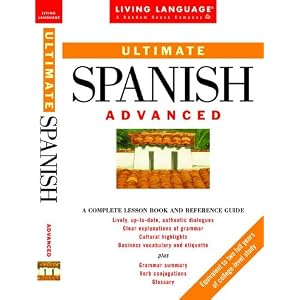 Ultimate Spanish: Advanced: Book (LL(R) Ultimate Advanced Course) (Paperback)