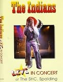 The Indians Live in Concert at The SHC Spalding  DVD