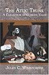 The Attic Trunk: A Collection of Curious Tales