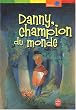 Danny, champion du monde