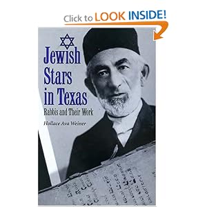 Jewish Stars in Texas: Rabbis and Their Work (Centennial Series of the Association of Former Students, Texas A&M University) Hollace Ava Weiner