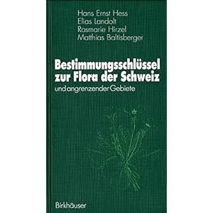 Bestimmungsschlüssel zur Flora der Schweiz: und angrenzender Gebiete