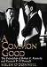 Used : A Common Good: The Friendship Of Robert F. Kennedy And Kenneth P. O'donnell