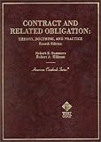 Contract and Related Obligation: Theory, Doctrine, and Practice (American Casebook Series)