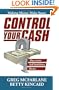 Control Your Cash: Making Money Make Sense