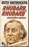 Rhubarb, rhubarb and other noises