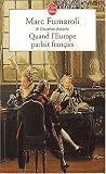 Quand l'Europe parlait francais