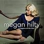 It Happens All The Time ~ Megan Hilty