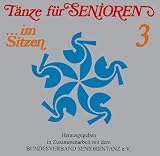 Produkt-Bild: T&auml;nze im Sitzen f&uuml;r Senioren - 3: CD mit 17 Bewegungsmusiken (Hinweis: Die Folgen 1 + 2 sind nicht &uuml;ber Fidula zu beziehen sondern nur direkt beim Bundesverband Seniorentanz in Bremen)