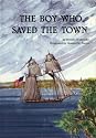 The Boy Who Saved the Town