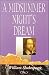 Search : The Shakespeare Plays: A Midsummer Night's Dream