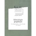 S�miologie graphique : Les diagrammes, les r�seaux, les cartes