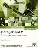 GarageBand 2 (1Cédérom)