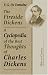 The Fireside Dickens. A Cyclopedia of the Best Thoughts of Charles Dickens: Comprising a Careful Selection of His Best Writings. Arranged in Subjects...