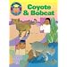 Coyote & Bobcat (Sign Language Literature Series)