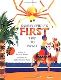 Sammy Spider's First Trip to Israel: A Book About the Five Senses (Sammy Spider Set)