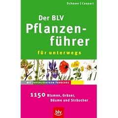 Der BLV Pflanzenf�hrer f�r unterwegs