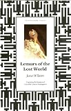 Lemurs of the lost world : exploring the forests and Crocodile Caves of Madagascar
