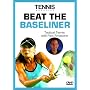 Tennis Magazine: Beat the Baseliner