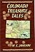 Colorado Treasure Tales