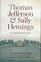 Thomas Jefferson and Sally Hemings: An American Controversy