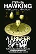 A Briefer History of Time