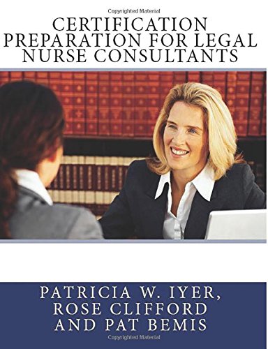 certification preparation for legal nurse consultants