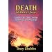 Death without Fear: Comfort for Those Facing Death or Bereavement