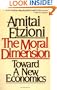 Moral Dimension : Toward a New Economics
