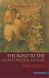 The road to the gunpowder house