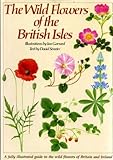 The wild flowers of the British Isles