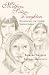 Mothers, Sisters, Daughters: Standing on Their Shoulders
