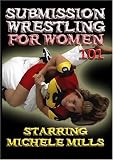 Submission Wrestling for Women 101