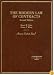 The Modern Law of Contracts (American Casebook Series)